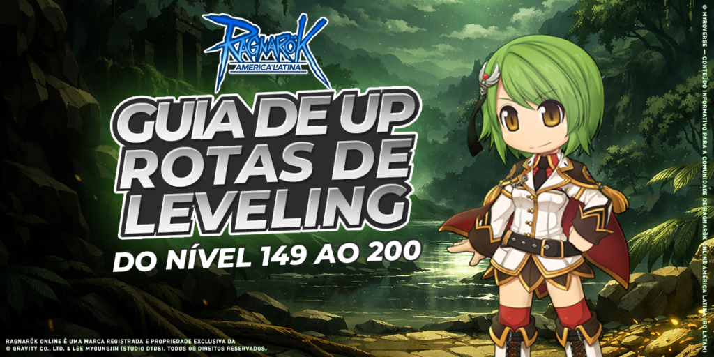 [RO LATAM] Guia de UP: do Nível 149 ao 200