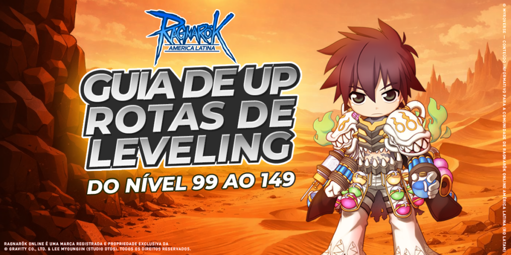 [RO LATAM] Guia de UP: do Nível 99 ao 149