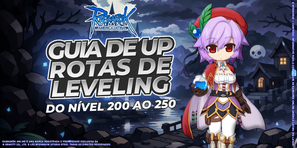 [RO LATAM] Guia de UP: do Nível 200 ao 250