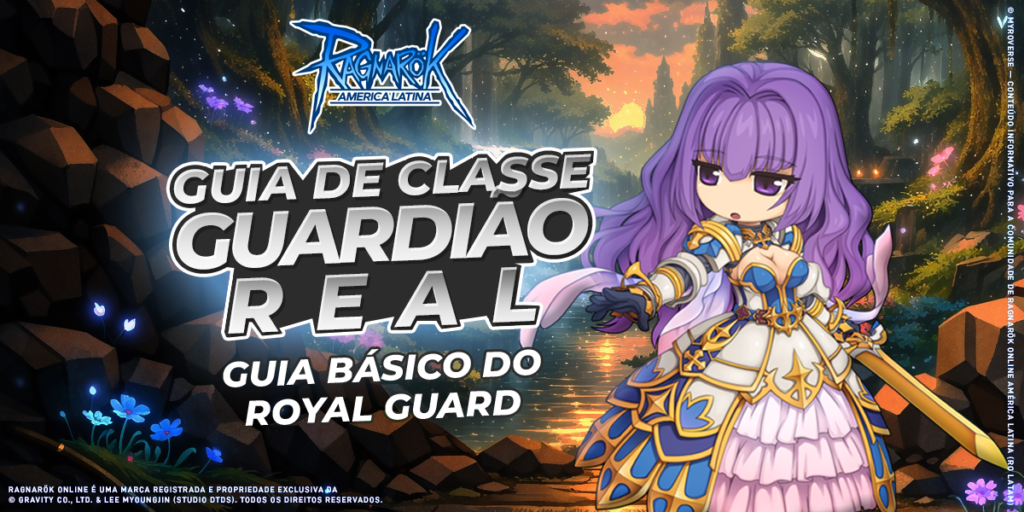 [RO LATAM] Guia de Classe: Guardião Real
